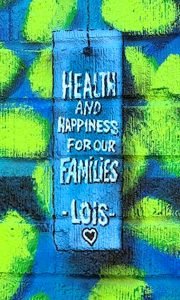 Health and happiness for our families