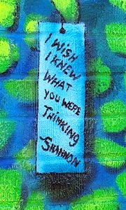 I wish I knew what you were thinking