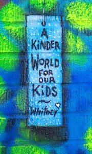 A kinder world for our kids