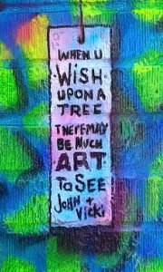 When you wish upon a tree, there may be much art to see!
