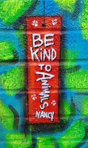 Be kind to animals